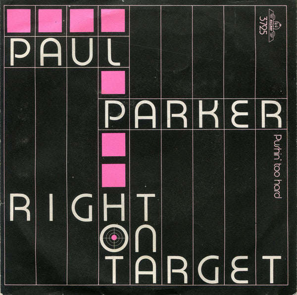 Paul Parker : Right On Target (7")