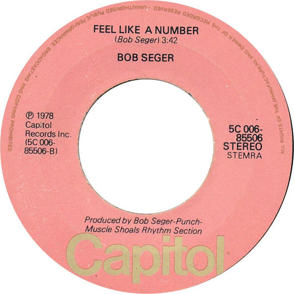 Bob Seger And The Silver Bullet Band : Still The Same (7", Single)