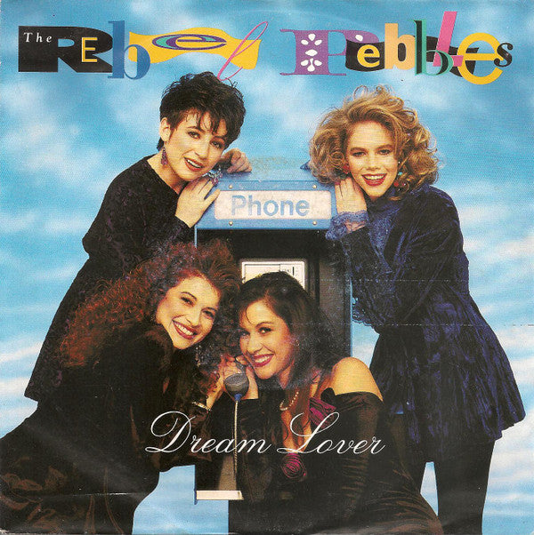 The Rebel Pebbles : Dream Lover (7", Single)