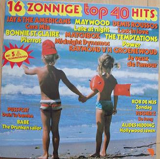Various : 16 Zonnige Top 40 Hits (LP, Comp)