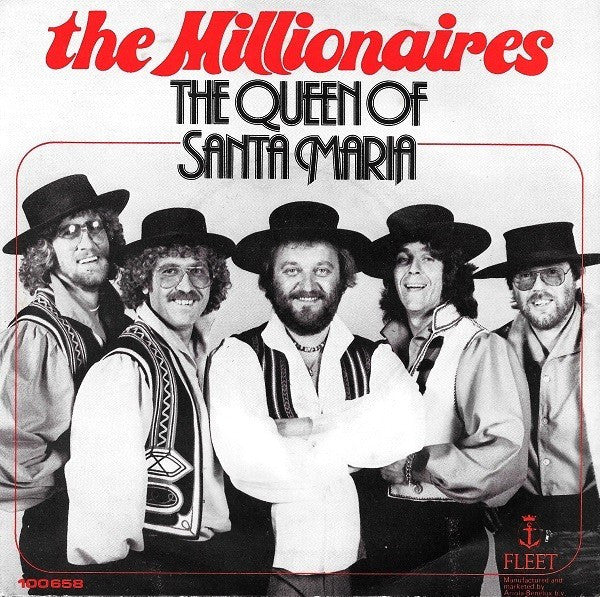 The Millionaires (2) : The Queen Of Santa Maria / Like A Bird (7")