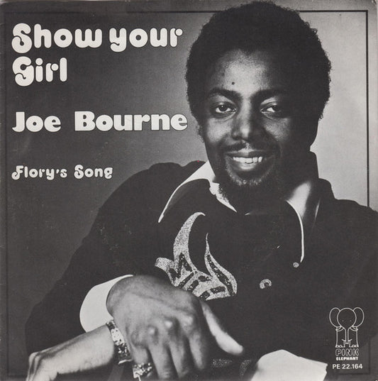 Joe Bourne : Show Your Girl (7", Single)