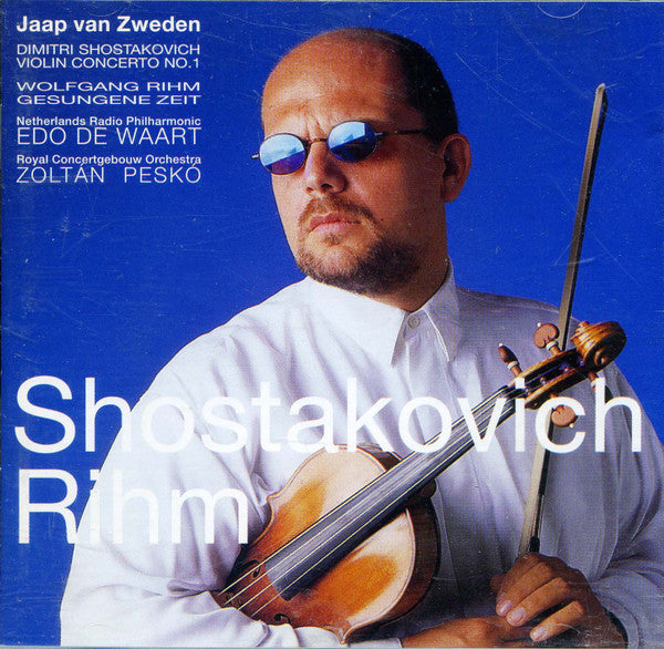 Jaap van Zweden, Dmitri Shostakovich, Wolfgang Rihm : Shostakovich - Rihm - Jaap van Zweden (CD)