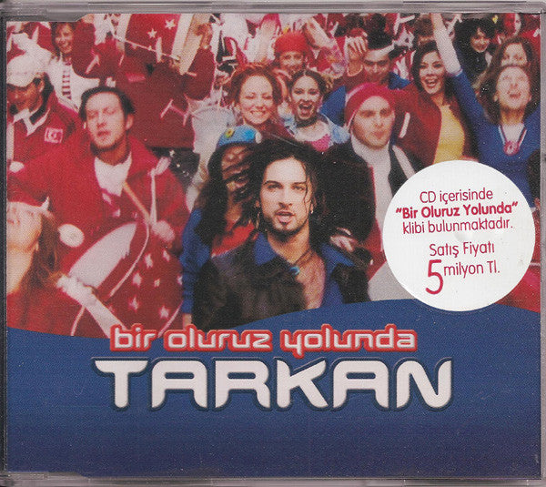 Tarkan : Bir Oluruz Yolunda (CD, Maxi, Enh)