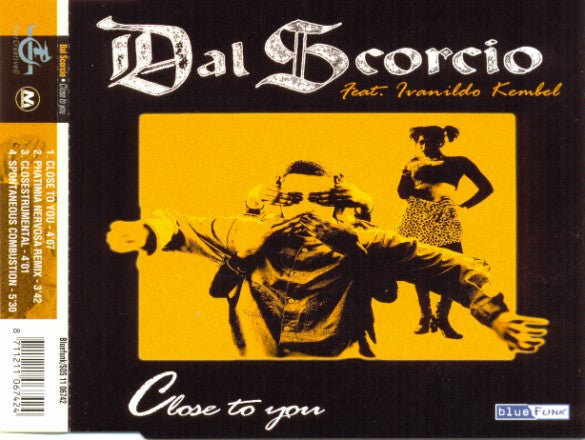 Dal Scorcio Featuring Ivanildo Kembel : Close To You (CD, Maxi)