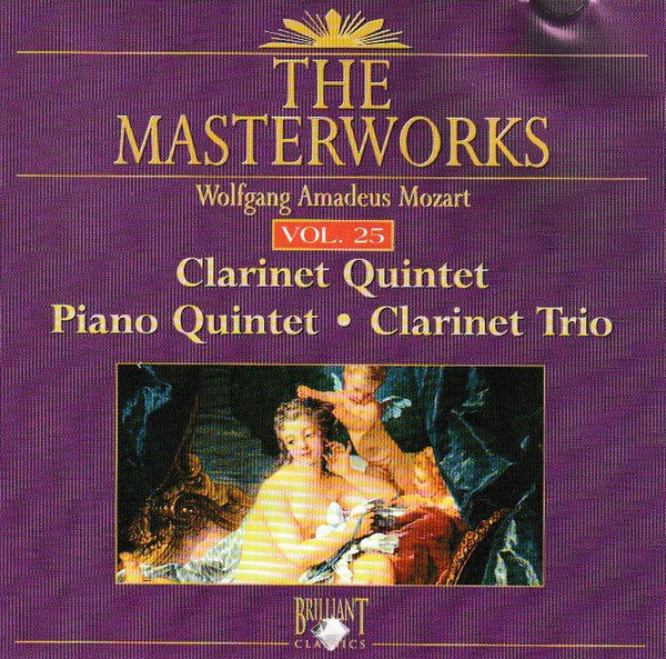 Wolfgang Amadeus Mozart, Antony Pay, Ian Brown (4), Roger Chase : Clarinet Quintet • Piano Quintet • Clarinet Trio (CD, Comp)