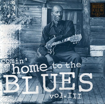Various : Comin' Home To The Blues III (CD, Comp)