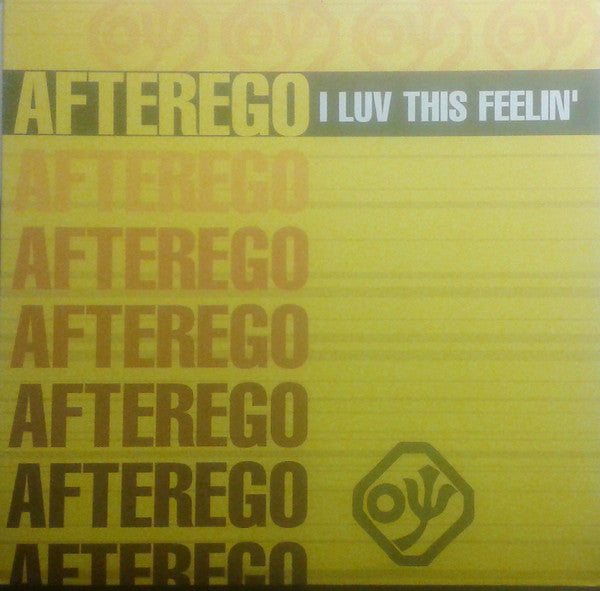 Afterego : I Luv This Feelin' (12")