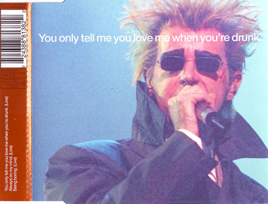 Pet Shop Boys : You Only Tell Me You Love Me When You're Drunk (CD, Single, CD3)