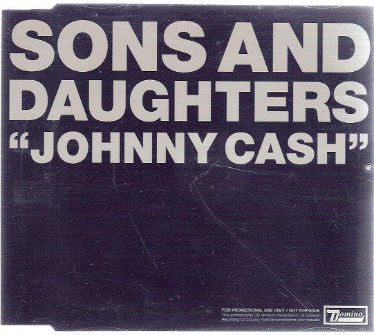 Sons And Daughters : Johnny Cash (CD, Single, Promo)