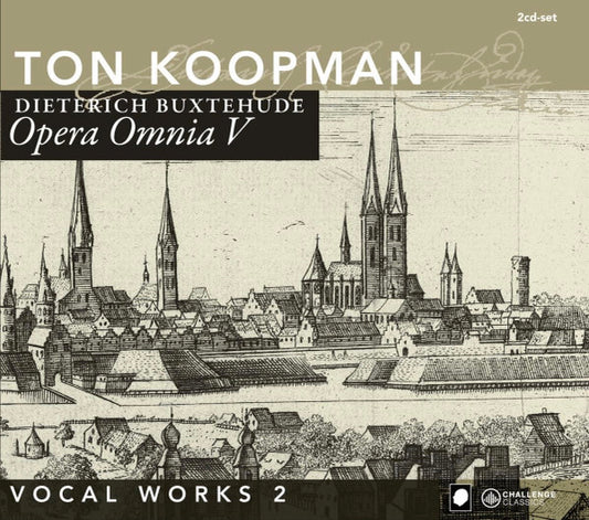 Dieterich Buxtehude - Ton Koopman : Vocal Works 2 (Cantatas, Concertos Ans Miscellanoeus Pieces) (2xCD, Album)