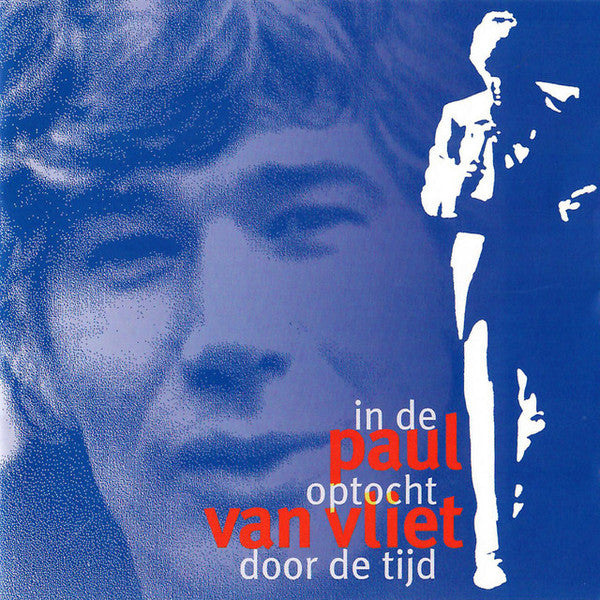 Paul Van Vliet (2) : In De Optocht Door De Tijd (CD, Album)