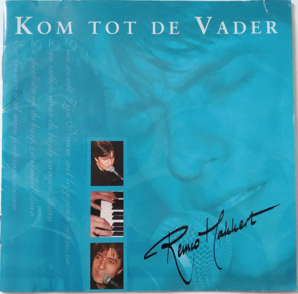 Remco Hakkert : Kom Tot De Vader (CD, Album)