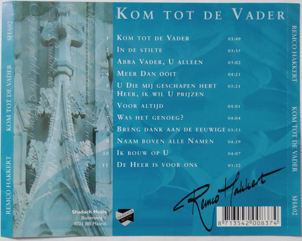 Remco Hakkert : Kom Tot De Vader (CD, Album)