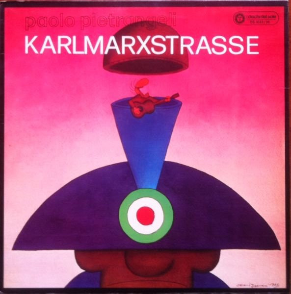 Paolo Pietrangeli : Karlmarxstrasse (LP)