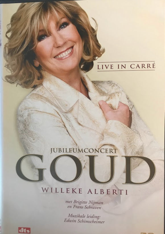 Willeke Alberti With Brigitte Nijman And Frans Schraven : Jubileumconcert Goud - Live In Carré  (DVD)