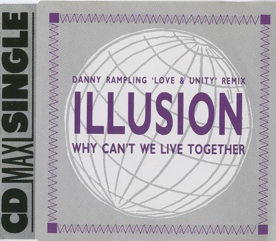 Illusion (2) : Why Can't We Live Together (CD, Maxi)