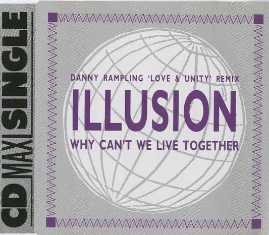 Illusion (2) : Why Can't We Live Together (CD, Maxi)