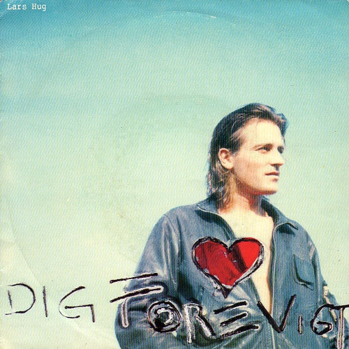 Lars H.U.G. : Elsker Dig For Evigt (7", Single)