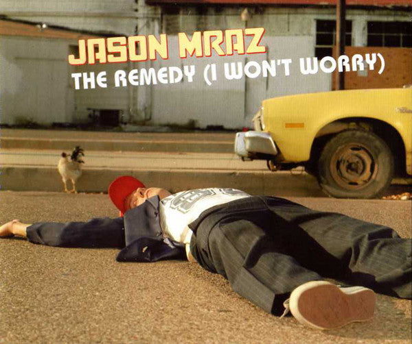 Jason Mraz : The Remedy (I Won't Worry) (CD, Maxi)