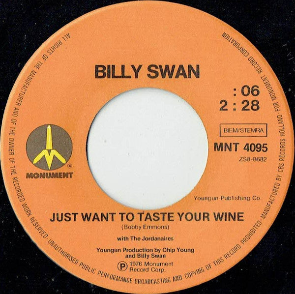 Billy Swan & The Jordanaires : Just Want To Taste Your Wine (7", Single)