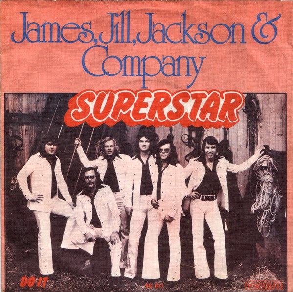 James, Jill, Jackson & Company : Superstar (7")