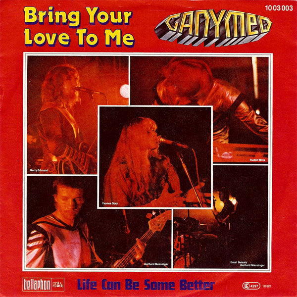 Ganymed : Bring Your Love To Me (7", Single)
