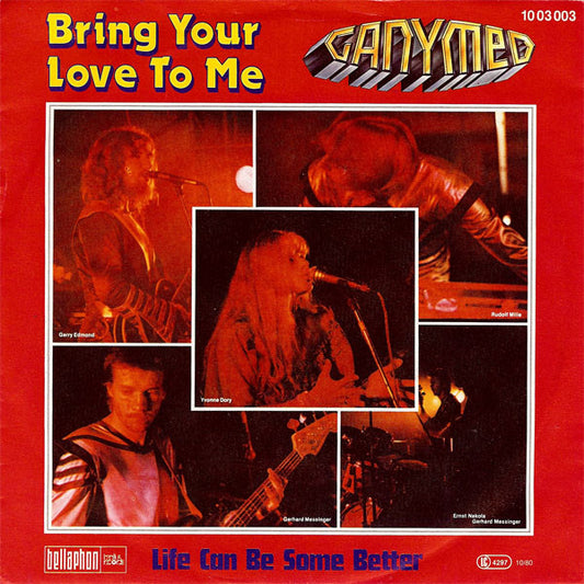 Ganymed : Bring Your Love To Me (7", Single)
