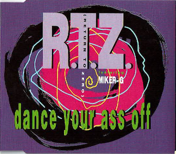 R.T.Z. : Dance Your Ass Off (CD, Maxi)