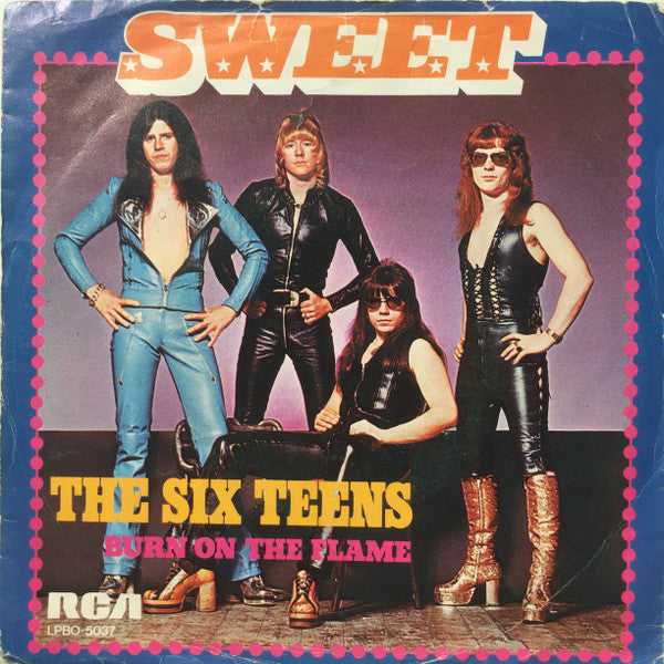 The Sweet : The Six Teens (7", Single)