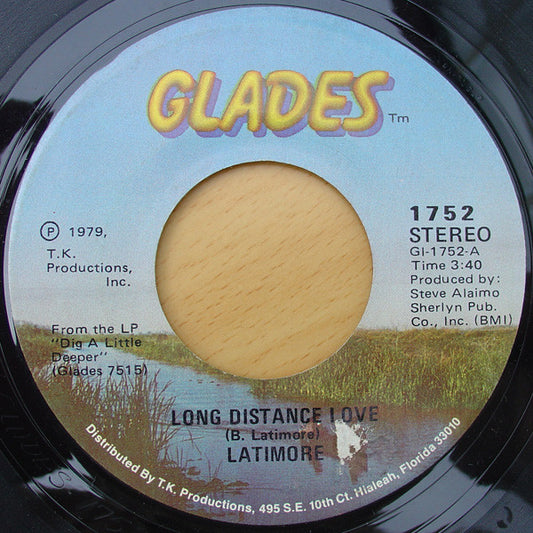 Latimore (2) : Long Distance Love / Out To Get 'Cha (7")