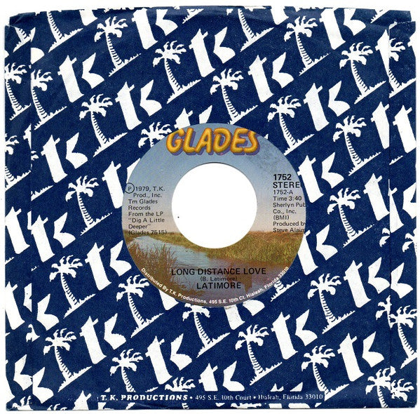 Latimore (2) : Long Distance Love / Out To Get 'Cha (7")