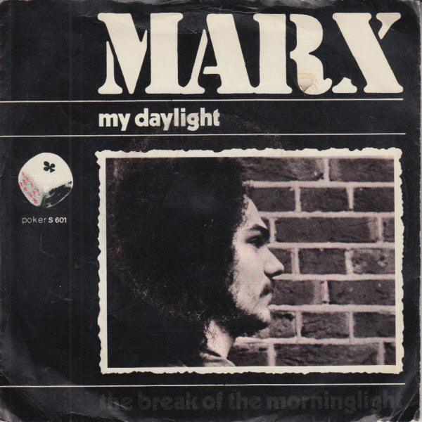 Marx (6) : My Daylight (7", Single)