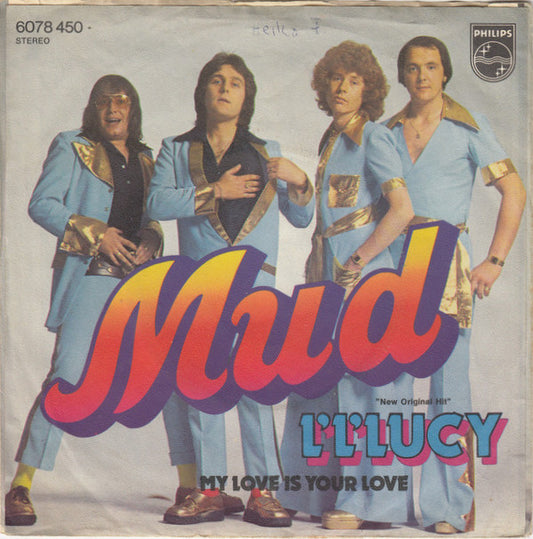 Mud : L' L' Lucy (7", Single)