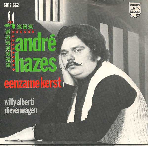 André Hazes / Willy Alberti : Eenzame Kerst / Dievenwagen (7", Single)