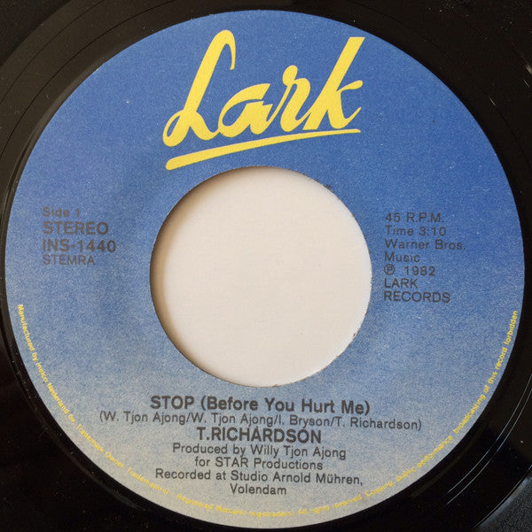 T. Richardson (6) : Stop (Before You Hurt Me) (7")