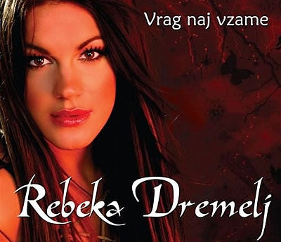 Rebeka Dremelj : Vrag Naj Vzame (CD, Maxi, Promo)