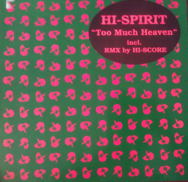 Hi-Spirit : Too Much Heaven (12", W/Lbl)