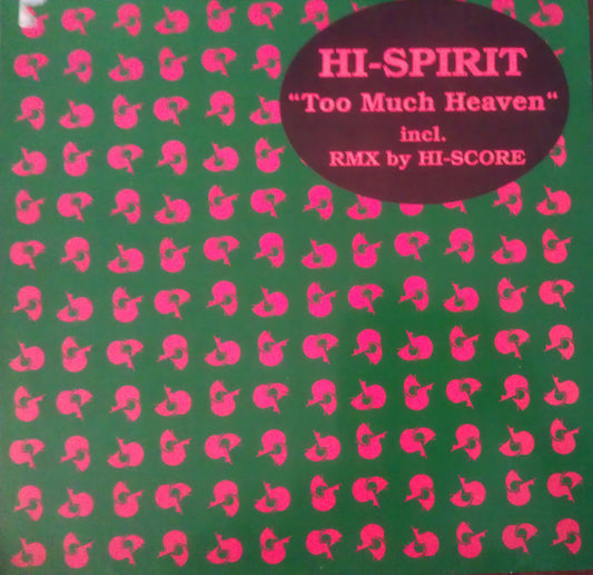 Hi-Spirit : Too Much Heaven (12", W/Lbl)