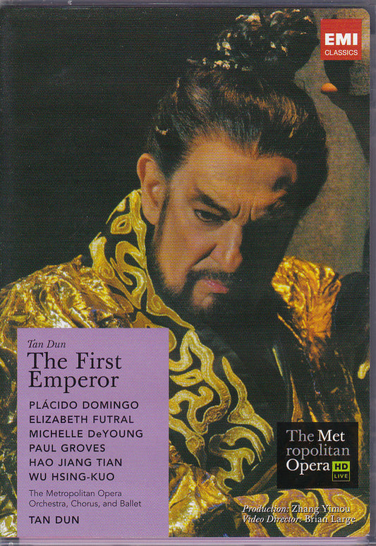Tan Dun - Placido Domingo, Elizabeth Futral, Michelle DeYoung, Paul Groves, Hao Jiang Tian, Wu Hsing-Kuo, The Metropolitan Opera House Orchestra, Metropolitan Opera Chorus & Metropolitan Opera Ballet : The First Emperor (2xDVD-V, NTSC)