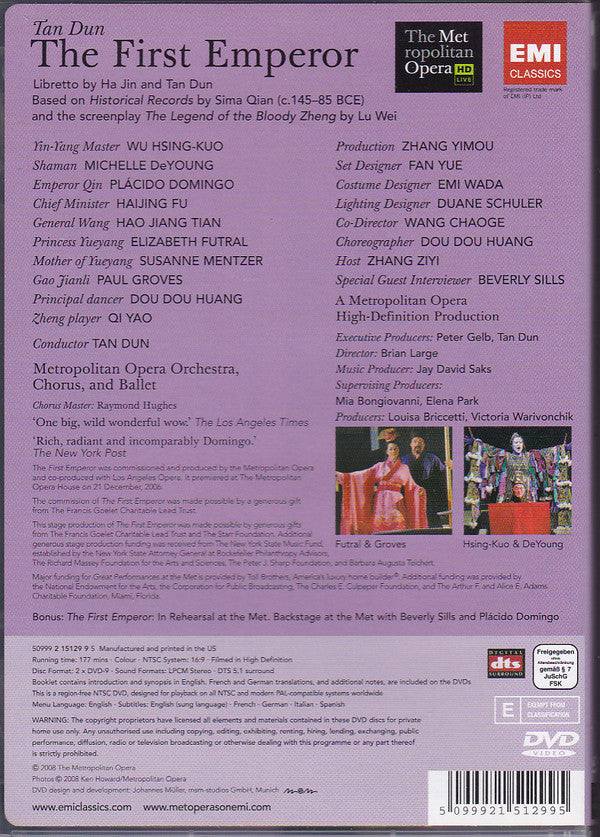 Tan Dun - Placido Domingo, Elizabeth Futral, Michelle DeYoung, Paul Groves, Hao Jiang Tian, Wu Hsing-Kuo, The Metropolitan Opera House Orchestra, Metropolitan Opera Chorus & Metropolitan Opera Ballet : The First Emperor (2xDVD-V, NTSC)