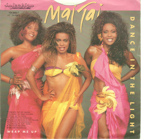 Mai Tai : Dance In The Light (7", Single)