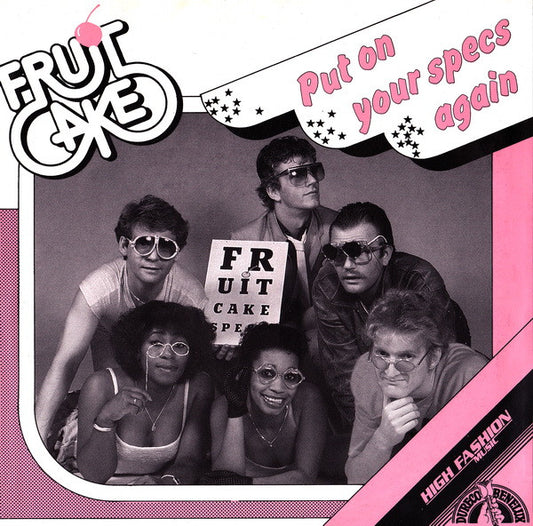 Fruitcake : Put On Your Specs Again (7", Single)
