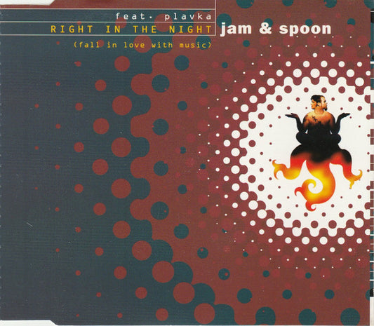 Jam & Spoon Feat. Plavka : Right In The Night (Fall In Love With Music) (CD, Maxi)