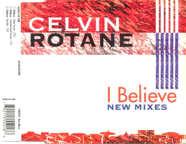 Celvin Rotane : I Believe (New Mixes) (CD, Maxi)