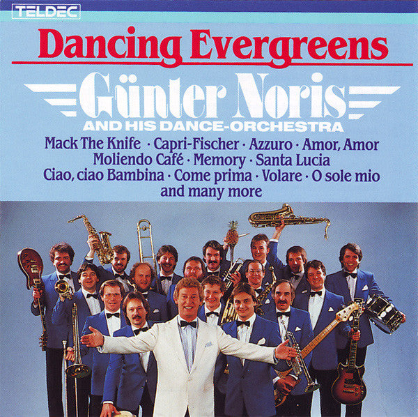 Günter Noris Und Sein Tanzorchester : Dancing Evergreens (CD, Comp)