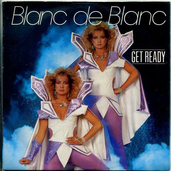 Blanc De Blanc : Get Ready (7")