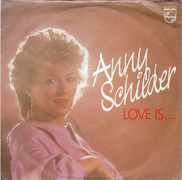 Anny Schilder : Love Is.... (7", Single)