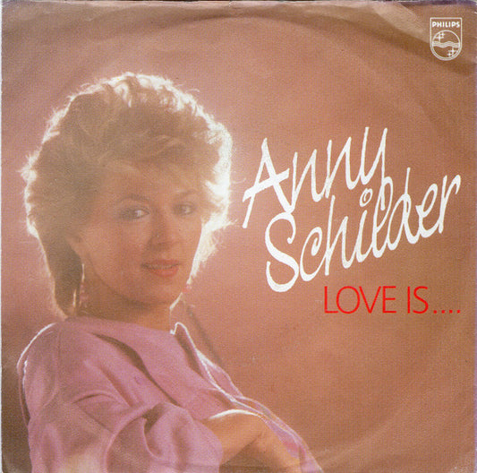 Anny Schilder : Love Is.... (7", Single)