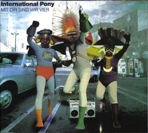 International Pony : Mit Dir Sind Wir Vier (CD, Album, Enh)